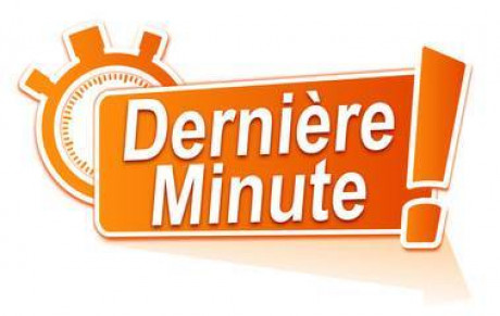 .......Dernière Minute.... TRES IMPORTANT !!